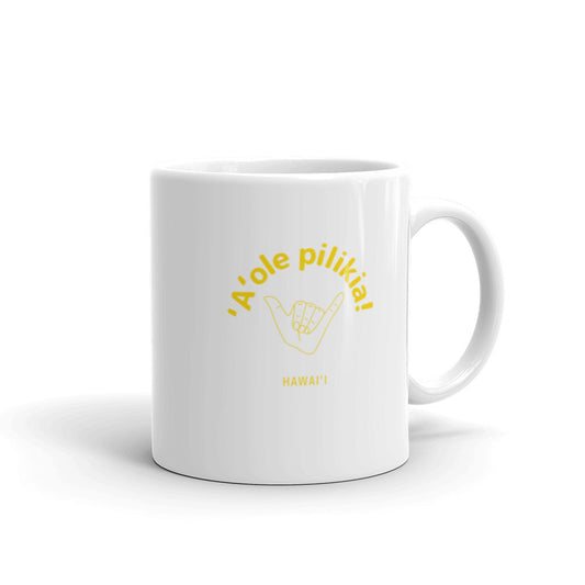【'A’ole pilikia】マグカップ【送料無料・税込価格】